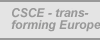 CSCE - transforming Europe
